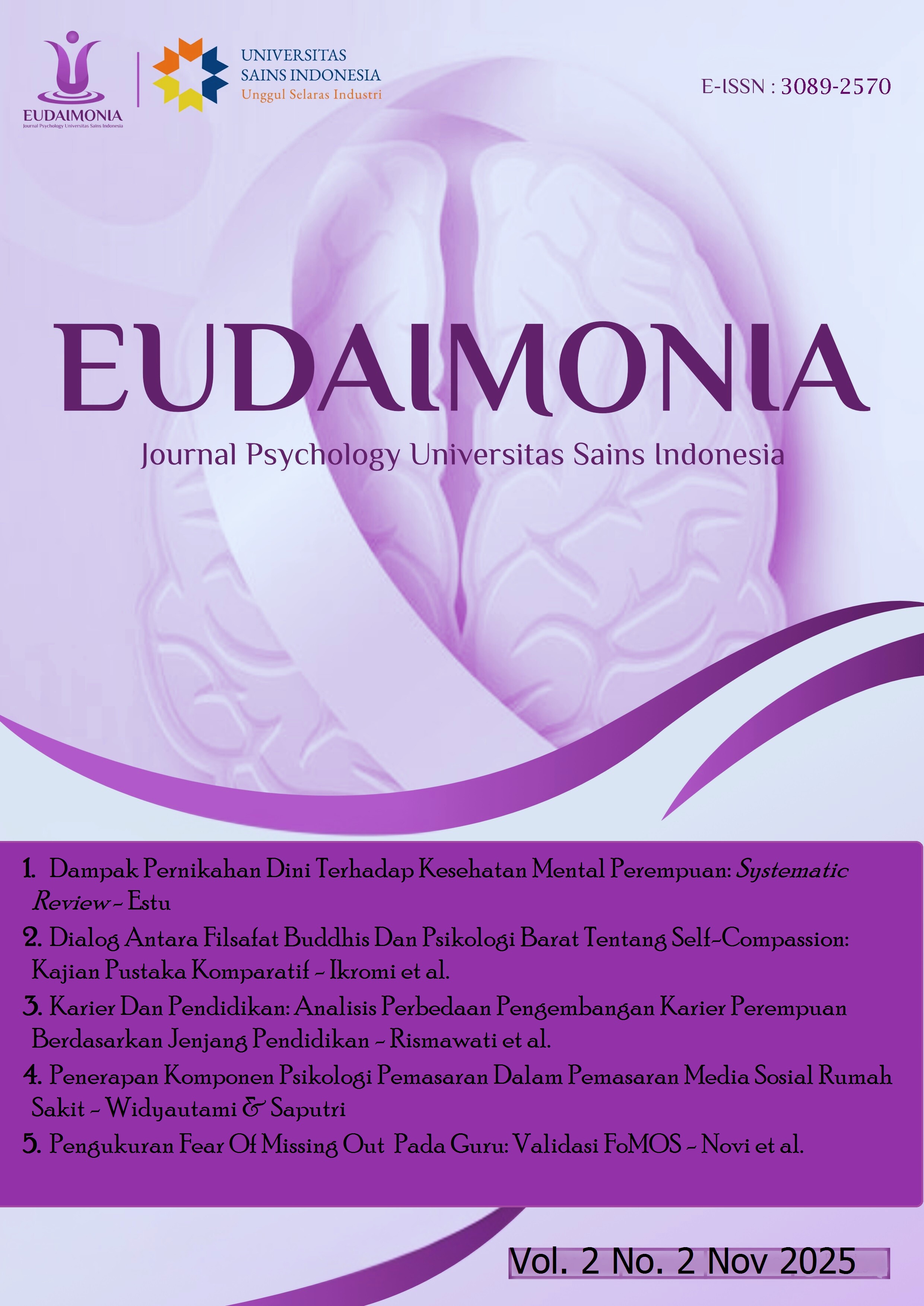 					View Vol. 2 No. 2 (2025): Eudaimonia Journal Psychology Universitas Sains Indonesia
				